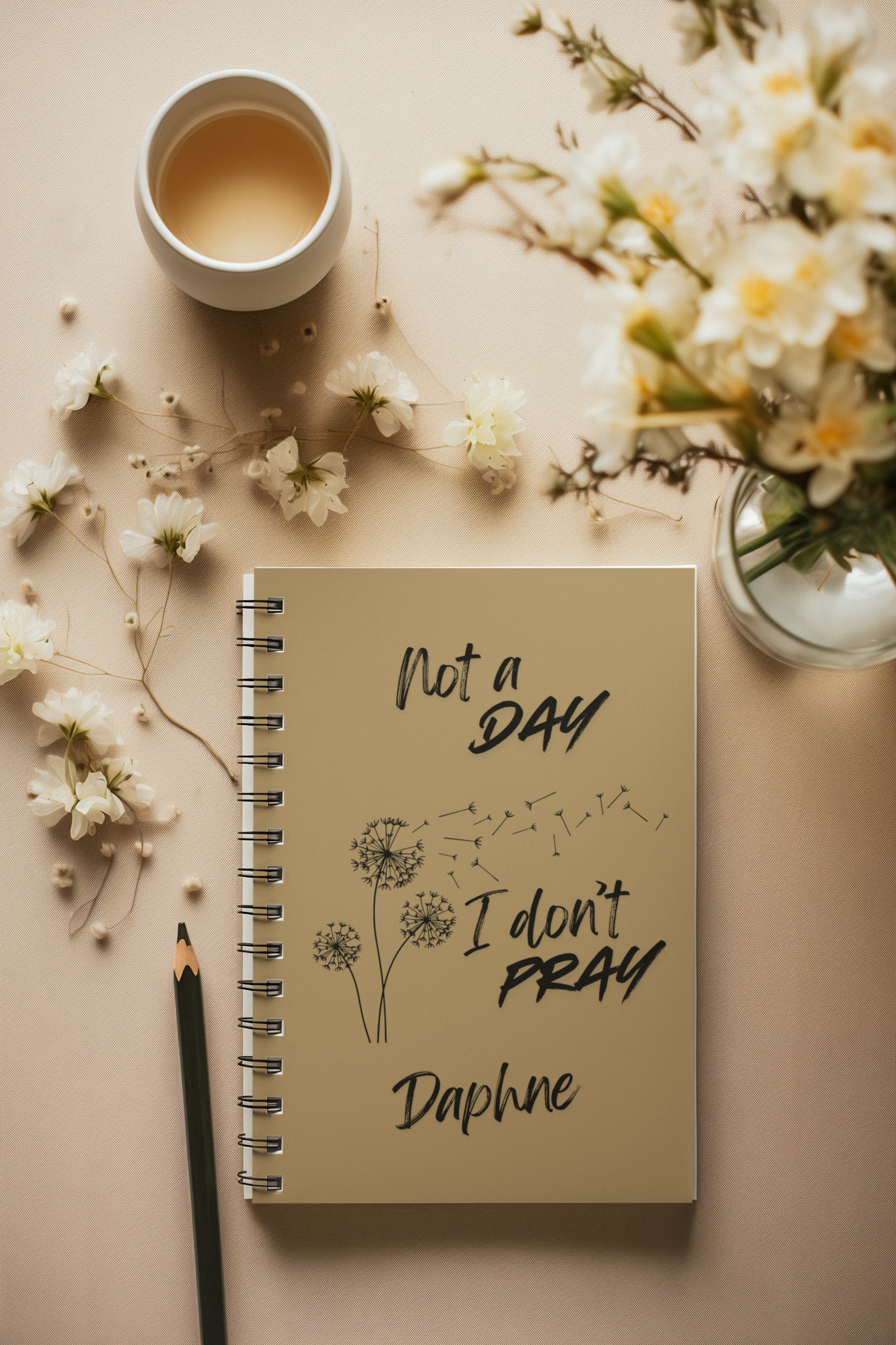 Not A Day I Don't Pray Prayer Journal