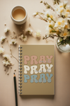 Pray On It, Over It, Through It Prayer Journal