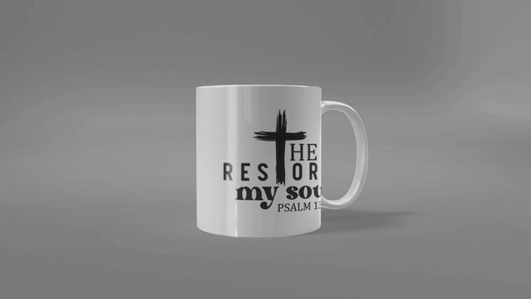 He Restores My Soul Coffee Cup