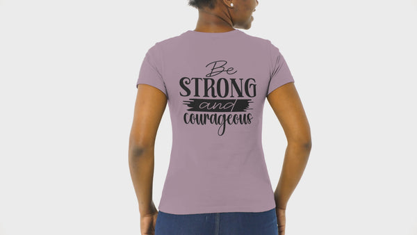 Be Strong and Courageous Paragon Tee